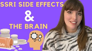 How do SSRIs and their side effects affect the brain [upl. by Franciscka]