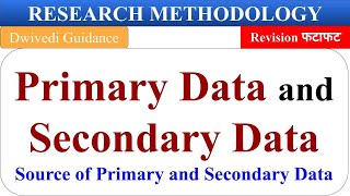 Primary data and Secondary Data sources of data collection in research research methodology [upl. by Adnwahsar]