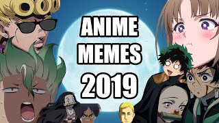 ANIME MEMES of 2019 [upl. by Einhorn764]