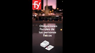 Obligaciones fiscales de personas físicas [upl. by Gagne]