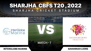 🔴 CBFS T20 Live IGM vs SAL Live  Interglobe Marine vs Savannah Lions Live  Sharjah CBFS T20 Live [upl. by Allimac851]