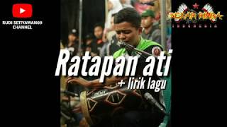 SEKAR RIMBA INDONESIA  RATAPAN ATI LIRIK [upl. by Woodring]