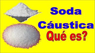 SODA CAUSTICA QUE ES Y COMO UTILIZARLA [upl. by Wilfreda]