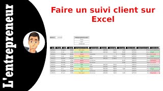 Faire un suivi client sur Excel [upl. by Arbma]