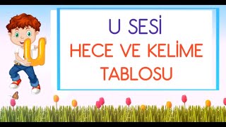 U SESİ HECE VE KELİME TABLOSU [upl. by Mirelle]