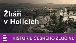 Historie českého zločinu Žháři v Holicích [upl. by Wakerly]