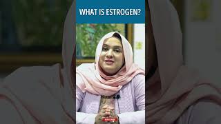 What is Estrogen [upl. by Eittap]