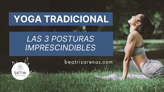 Yoga Tradicional 3 Posturas Imprescindibles [upl. by Danica]