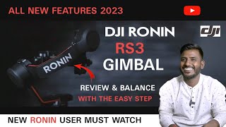 DJI Ronin RS3 Gimbal Unboxing  RS3 Balance  Review  future photo studio [upl. by Niobe419]