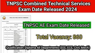 TNPSC AE Exam Date Released 2024  TNPSC Combined Technical Services Exam date [upl. by Peta]