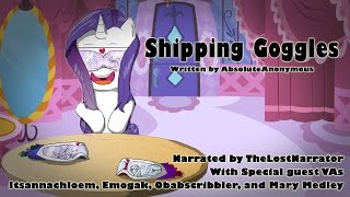 Shipping Goggles MLP Fanfic Reading RomanceComedyRandom [upl. by Ogram637]