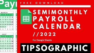 FREE Semimonthly Payroll Calendar Google Sheets  2022 [upl. by Belayneh985]