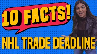 10 Crazy Facts You Probably Didnt Know About NHL Trade Deadline Day [upl. by Ecilef]