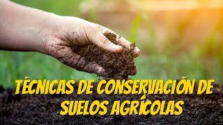 Técnicas de conservación de suelos agrícolas [upl. by Odille]