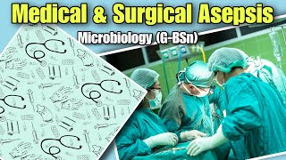 Medical amp Surgical Asepsis Principles Practices and Protocols for Infection Prevention by Tutor [upl. by Stevenson]