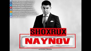 SHOXRUX  NAYNOV official music version [upl. by Hein]