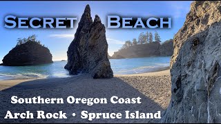 Secret Beach • Southern Oregon Coast • Arch Rock • Spruce Island • Samuel Boardman Scenic Corridor [upl. by Noret320]