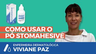 Como usar o Pó Stomahesive [upl. by Matthaeus]