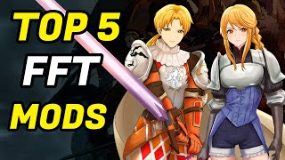 Final Fantasy Tactics War of the Lions Top 5 Mods [upl. by Rob]