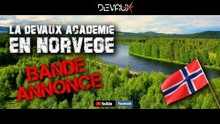 Découvrez prochainement la Devaux Académie en Norvège  Mouches DEVAUX [upl. by Spearman60]