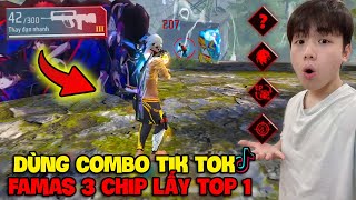 Supi Sử Dụng Combo Tik Tok Famas 3 Chip Lấy Top 1 [upl. by Benioff]