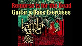 Remorse Is For The Dead  Guitar amp Bass Tabs  Lamb of God [upl. by Yeltnerb]