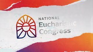 NATIONAL EUCHARISTIC CONGRESS  20240718  HOLY MASS [upl. by Alema]