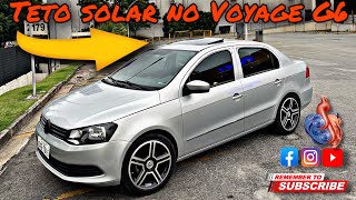 Coloquei teto solar no Voyage G6 TSI [upl. by Nguyen]