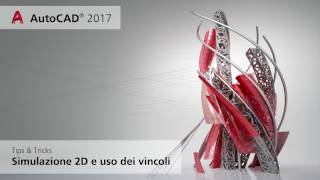 AutoCAD Simulazione 2D e uso dei vincoli [upl. by Alakam]