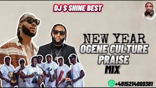 NEW YEAR OGENE CULTURE PRAISE MIX 2024 FT FLAVOURKCEEEJYK NWAMBA [upl. by Sasha]