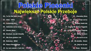 Polskie przeboje 🎹 100 Najlepszych Piosenek 🎹 Najpopularniejsze Polskie Piosenki Wszechczasów [upl. by Jemine512]