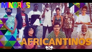 AFRICANOS ARGENTINOS AFRICANTINOS  Minorías [upl. by Ehpotsirhc]