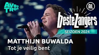 Matthijn Buwalda  Tot je veilig bent  Beste Zangers 2024 [upl. by Weywadt]