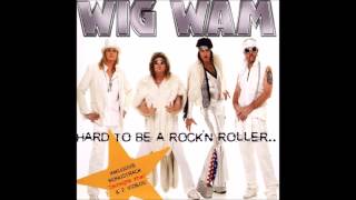 Wig Wam  Hard To Be A Rockn Roller Full Album [upl. by Oicirbaf]