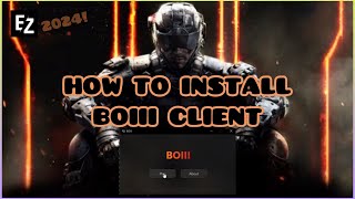 How to install Boiii Client for Black Ops 3 Zombies [upl. by Annoyt407]