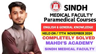 Sindh Medical Faculty Paramedical Courses  English amp General Knowledge  SMF  17th November paper [upl. by Pearson890]