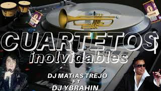 CUARTETOS DEL REC  Originales   Dj Ybrahin FT Dj Matias Trejo [upl. by Gabe]