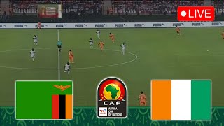 🔴 ZAMBIA vs Côte dIvoire LIVE  Africa Cup of Nation AFCON 2425 Full Match Stream Video PES 2021 [upl. by Hollie]