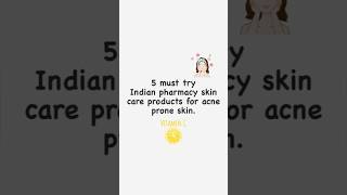 5 must have Indian pharmacy skin care product skincare skincareroutine beautytips [upl. by Ainoda]