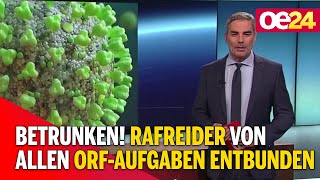 Betrunken Rafreider von allen ORFAufgaben entbunden [upl. by Enirehtakyram]