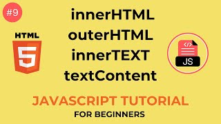 Learn JavaScript innerHTML outerHtml innerText and textContent  Learn JavaScript For Beginner [upl. by Nowell637]