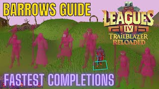 Leagues 4 Barrows Guide  Fastest Completions NO SUPPLIES [upl. by Ynattyrb]