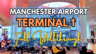 MANCHESTER AIRPORT TERMINAL 1  FULL WALKTHROUGH INCLUDING DUTY FREE SHOPS AND RESTAURANTS [upl. by Amelita222]