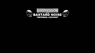 Suppression with Bastard Noise  Infernal Legions Full Album [upl. by Soneson]