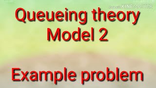 PQT Part20 Queueing theory Model 2 In Tamil [upl. by Grimbal508]