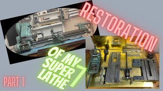 Restoration of an myFord Super 7 Lathe  Part 1 [upl. by Acinorev]