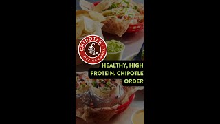 Healthy Chipotle Order High Protein [upl. by Edda181]