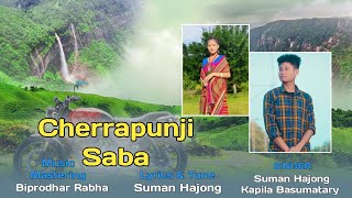 Cherrapunji Saba Official Hajong Song By Suman Hajong amp Kapila Basumatary [upl. by Dolorita]