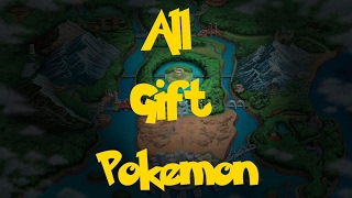 All Gift Pokemon Pokemon Black 2White 2 [upl. by Fortier]