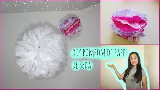 COMO HACER POMPONES CON PAPEL DE SEDA TISSUE PAPER [upl. by Eeresed]